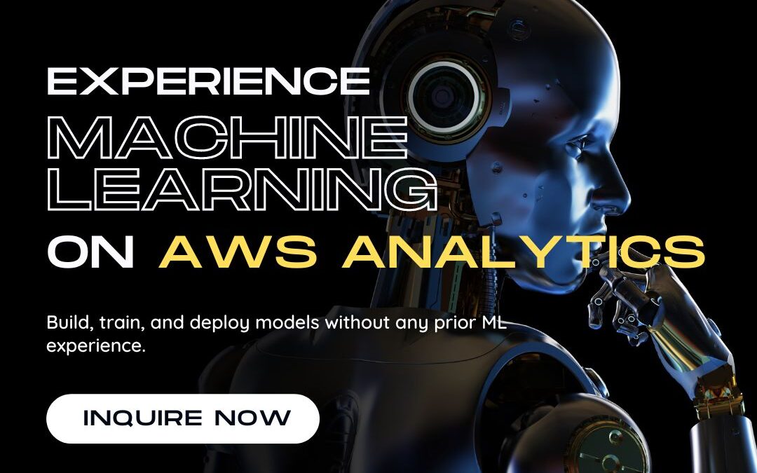 Experience Machine Learning on AWS Analytics